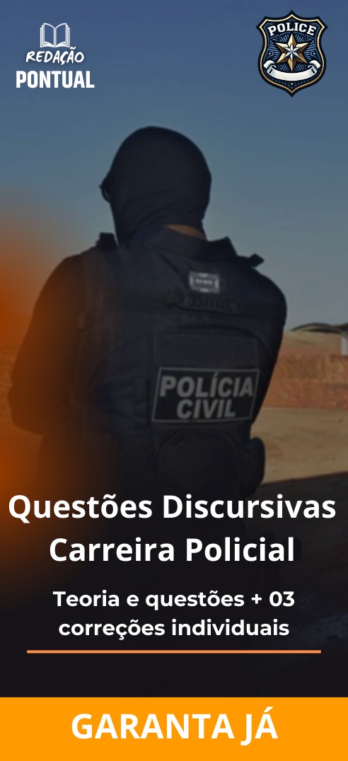 Questões Discursivas Carreira Policial 3 Questoes